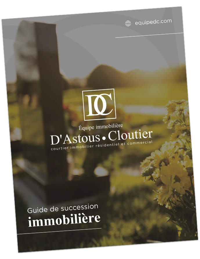 Équipe D'astous Cloutier - Guide succession